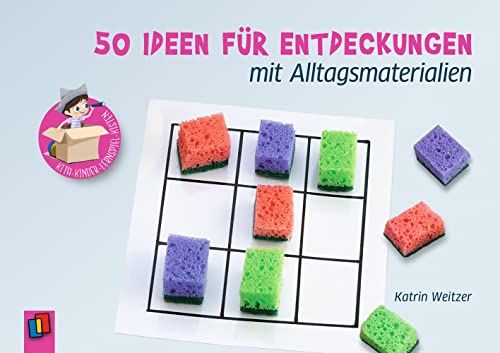 50 Ideen für Entdeckungen mit Alltagsmaterialien (Kita-Kinder-Lernspiel-Kisten) von Verlag An Der Ruhr